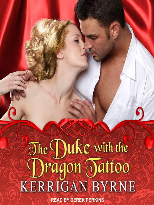Title details for The Duke With the Dragon Tattoo by Kerrigan Byrne - Available
